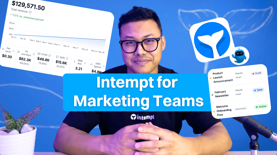 Intempt for Marketing: from signup to retention in one lifecycle
